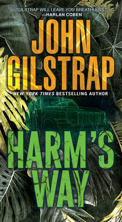 Harm's Way Paperback by John Gilstrap