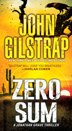 Zero Sum Paperback by John Gilstrap
