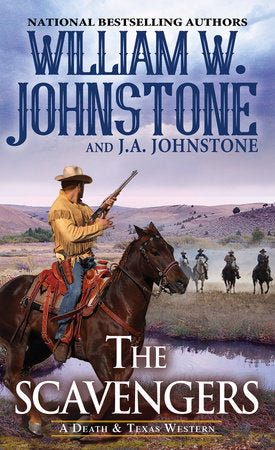 The Scavengers Paperback by William W. Johnstone, J.A. Johnstone