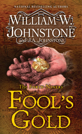 Fool's Gold Paperback by William W. Johnstone; J.A. Johnstone