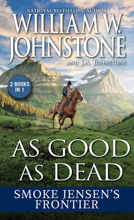 As Good as Dead Paperback by William W. Johnstone; J.A. Johnstone