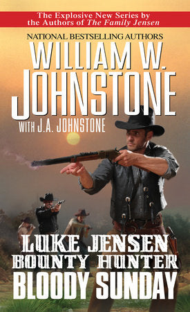 Bloody Sunday Paperback by William W. Johnstone; J.A. Johnstone
