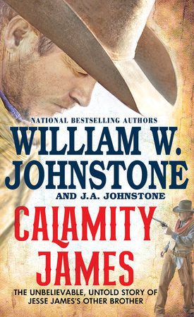Calamity James Paperback by William W. Johnstone; J.A. Johnstone