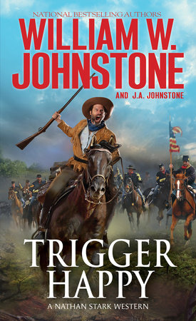 Trigger Happy Paperback by William W. Johnstone; J.A. Johnstone