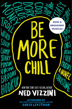 Be More Chill Paperback by Ned Vizzini