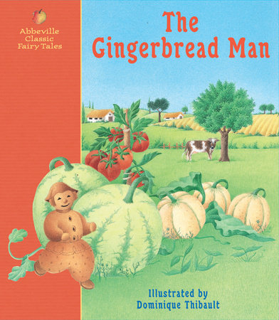 The Gingerbread Man Hardcover by Dominique Thibault