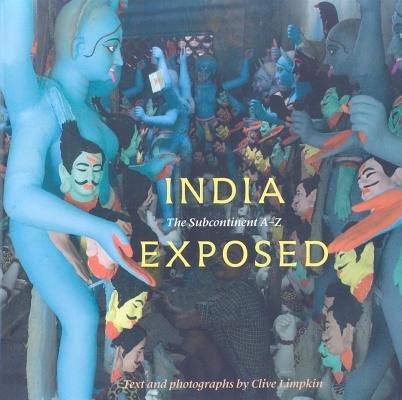 India Exposed Hardcover by Clive Limpkin