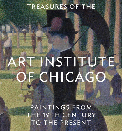 Treasures of the Art Institute of Chicago Hardcover by James Rondeau