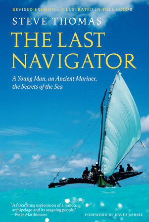 The Last Navigator Paperback by Steve Thomas