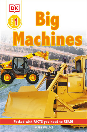 DK Readers L1: Big Machines Paperback by Karen Wallace