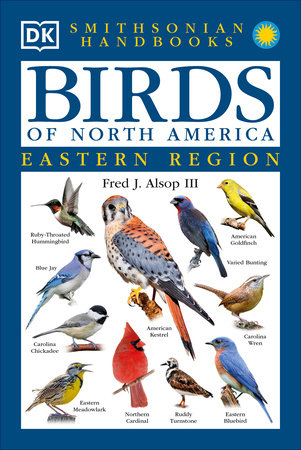 Birds of North America: East Paperback by Fred J. Alsop III