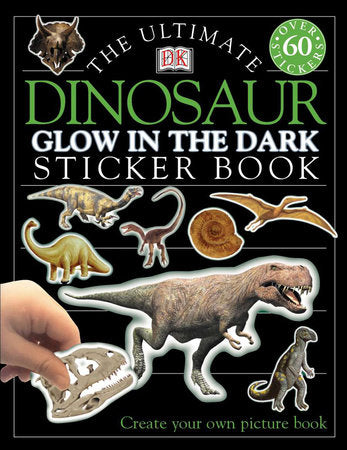 Ultimate Sticker Book: Glow in the Dark: Dinosaur Paperback by DK