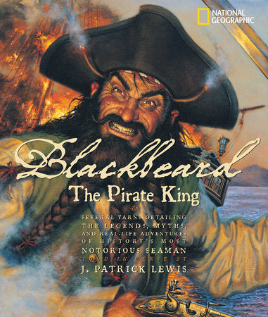 Blackbeard the Pirate King Hardcover by J. Patrick Lewis
