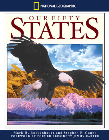 National Geographic Our Fifty States Hardcover by Mark H. Bockenhauer