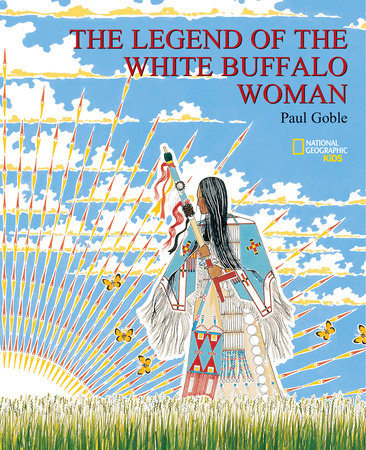 The Legend Of the White Buffalo Woman TR by Paul Goble
