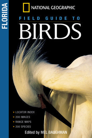 National Geographic Field Guides to Birds: Florida Paperback by Mel Baughman