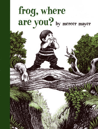 Frog, Where Are You? Hardcover by Mercer Mayer