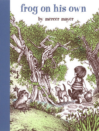 Frog on His Own Hardcover by Mercer Mayer