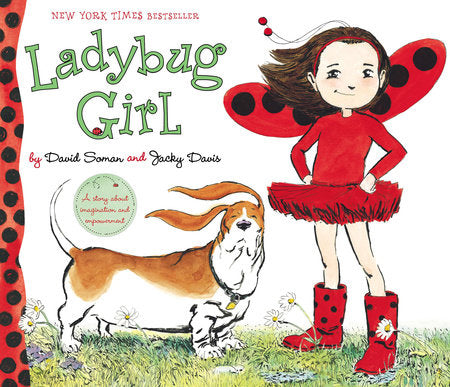 Ladybug Girl Hardcover by David Soman and Jacky Davis; illustrated by David Soman