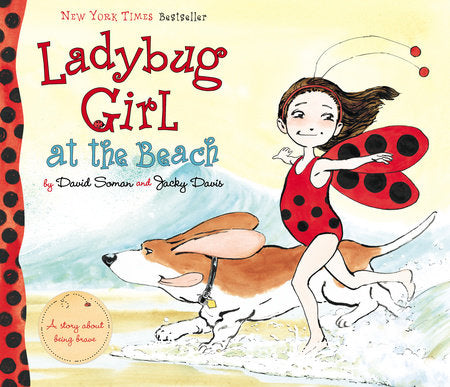 Ladybug Girl at the Beach Hardcover by David Soman and Jacky Davis; illustrated by David Soman