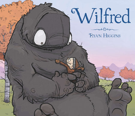 Wilfred Hardcover by Ryan Higgins
