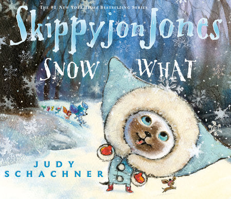 Skippyjon Jones Snow What Hardcover by Judy Schachner