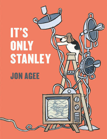 It's Only Stanley Hardcover by Jon Agee