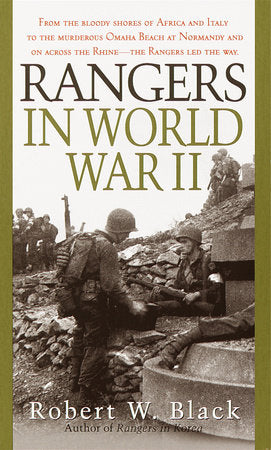 Rangers in World War II Paperback by Robert W. Black