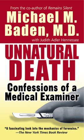 Unnatural Death Paperback by Michael M. Baden, M.D., with Judith Adler Hennessee