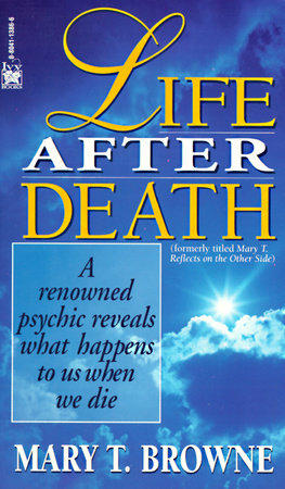 Life After Death Paperback by Mary T. Browne