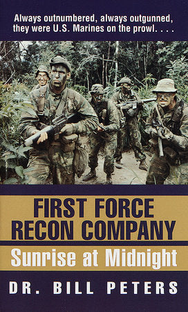First Force Recon Company Paperback by Dr. Bill Peters