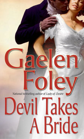 Devil Takes a Bride Paperback by Gaelen Foley