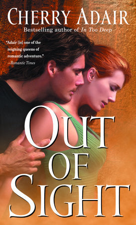 Out of Sight Paperback by Cherry Adair