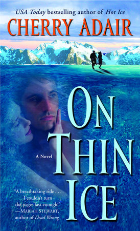 On Thin Ice Paperback by Cherry Adair