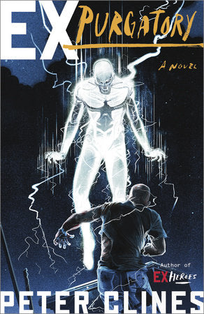 Ex-Purgatory Paperback by Peter Clines