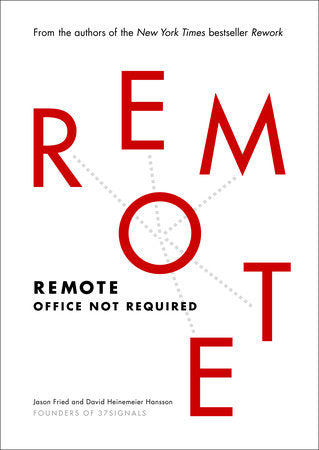 Remote Hardcover by Jason Fried and David Heinemeier Hansson