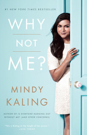 Why Not Me? Paperback by Mindy Kaling