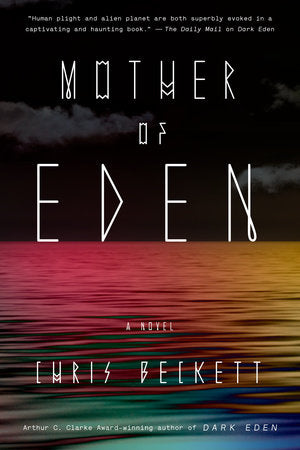 Mother of Eden Paperback by Chris Beckett