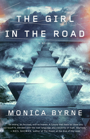 The Girl in the Road Paperback by Monica Byrne