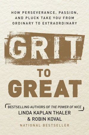 Grit to Great Hardcover by Linda Kaplan Thaler and Robin Koval