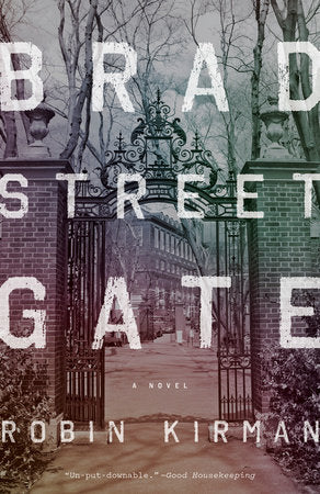 Bradstreet Gate Paperback by Robin Kirman