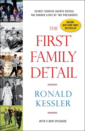 The First Family Detail Paperback by Ronald Kessler