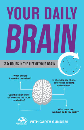 Your Daily Brain Paperback by The Minds Behind Marbles: The Brain Store with Garth Sundem