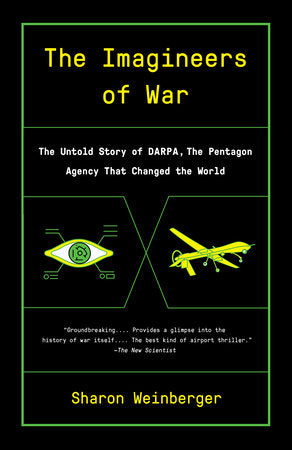 The Imagineers of War Paperback by Sharon Weinberger