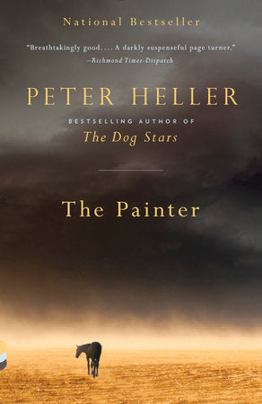 The Painter Paperback by Peter Heller