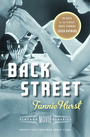 Back Street Paperback by Fannie Hurst Forewoerd by Cari Beauchamp