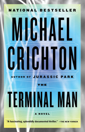 The Terminal Man Paperback by Michael Crichton