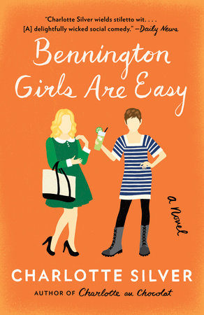 Bennington Girls Are Easy Paperback by Charlotte Silver