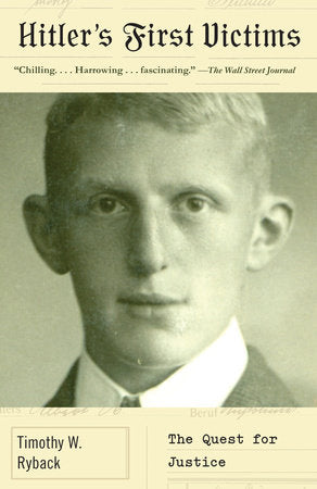 Hitler's First Victims Paperback by Timothy W. Ryback