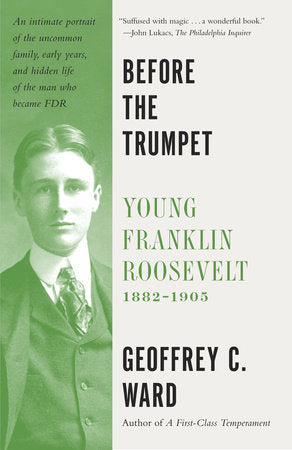 Before the Trumpet Paperback by Geoffrey C. Ward